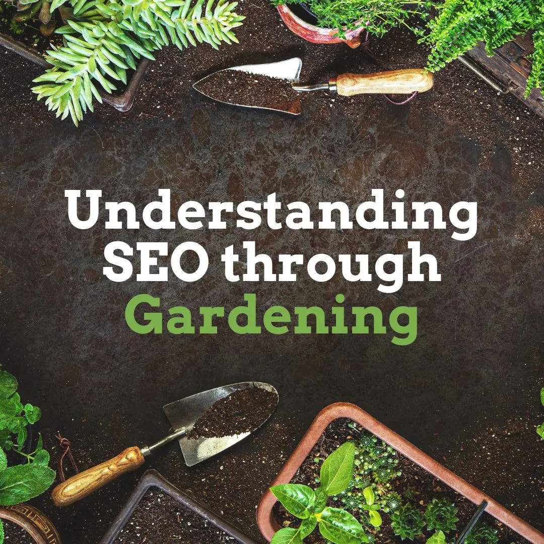 Understanding SEO through Gardening - Imaginative Garden with SEO, by Bluehands Melbourne, Ringwood, Eastern Suburbs