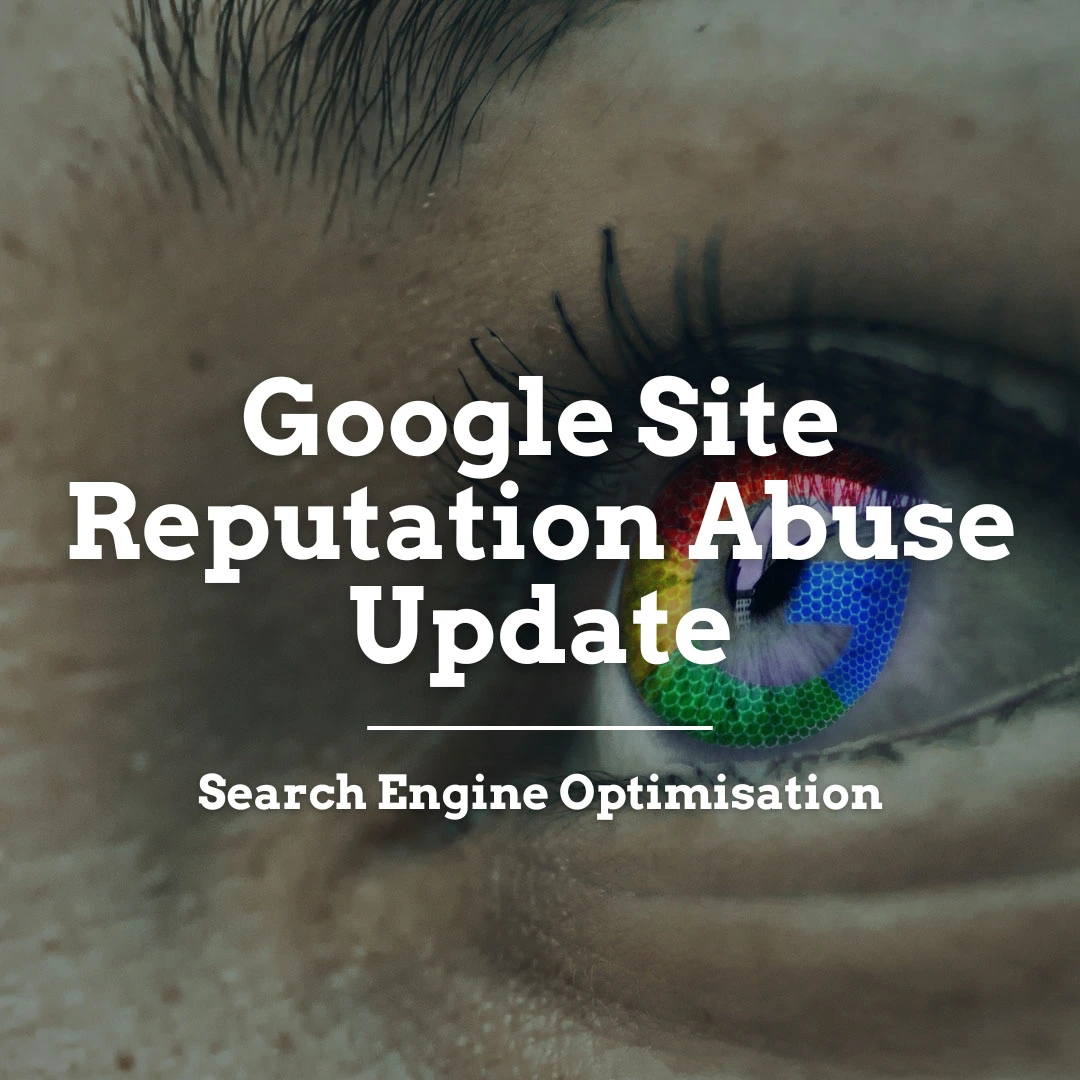 Google Site Reputation Abuse Policy Updates | How to Check & What To Do About It | Bluehands Blog